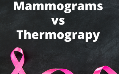 Mammograms vs Thermography When It Comes to Breast Cancer Diagnosis