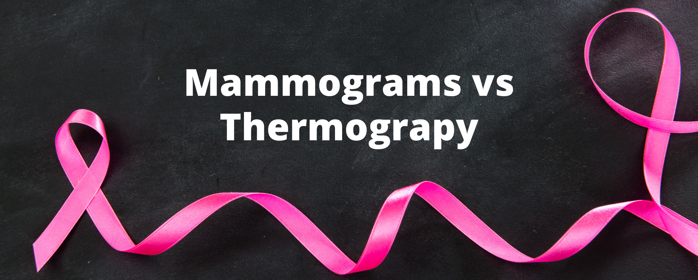 Mammograms Vs Thermography When It Comes To Breast Cancer Diagnosis ...